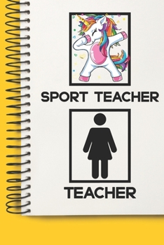 Sport Teacher Awesome unicorn Tutor Gift For Best Sport Teacher A beautiful personalized: Lined Notebook / Journal Gift, Tutor Notebook ,Notebook for ... , Personal Diary, Sport Teacher , Persona