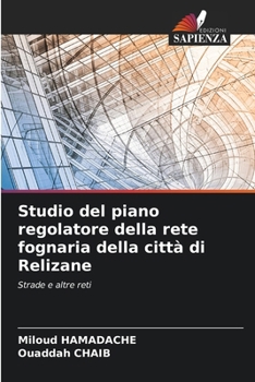 Paperback Studio del piano regolatore della rete fognaria della città di Relizane [Italian] Book