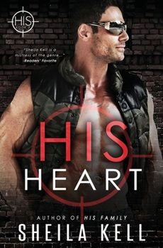 His Heart - Book #7 of the HIS