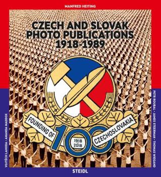 Hardcover Czech and Slovak Photo Publications 1918-1989 Book