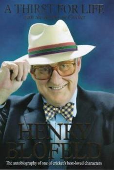 Hardcover A Thirst for Life: With the Accent on Cricket Book