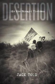 Hardcover Desertion: In the Time of Vietnam Book