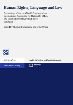 Human Rights, Language and Law: Proceedings of the 24th World Congress of the International Association for Philosophy of Law and Social Philosophy, B