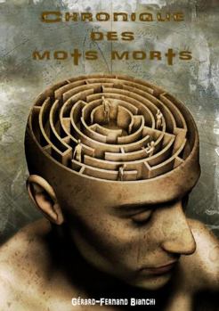 Paperback Chronique des mots morts (French Edition) [French] Book