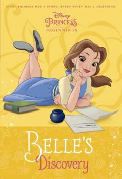 Paperback Disney Princess Beginnings: Belle's Discovery Book