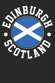 Paperback Notebook: Edinburgh Scotland Dot Grid 6x9 120 Pages Book