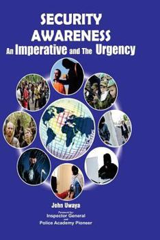 Paperback Security Awareness: An Imperative and the Urgency Book