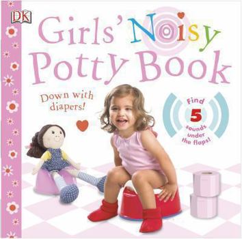 Board book Girls' Noisy Potty Book