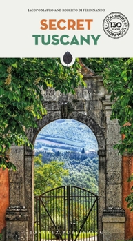 Paperback Secret Tuscany Book
