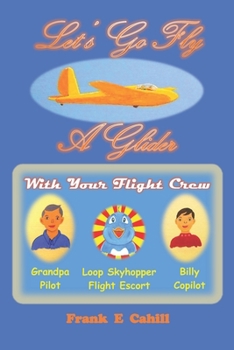 Paperback Let's Go Fly A Glider Book