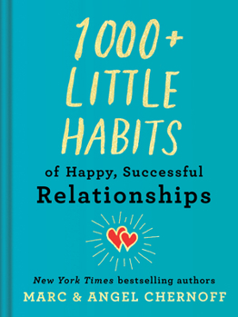 Hardcover 1000+ Little Habits of Happy, Successful Relationships Book