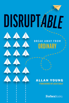 Hardcover Disruptable: Break Away from Ordinary Book