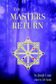 Paperback The Masters Return: The Angelic Book of Healing Book