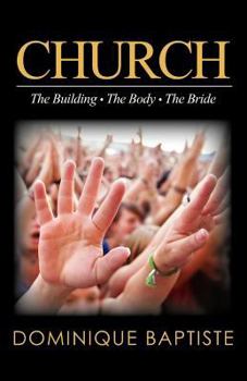 Paperback Church: Building-Body-Bride Book