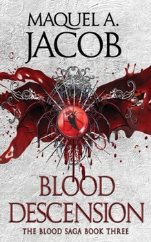 Paperback Blood Descension: The Blood Saga Book