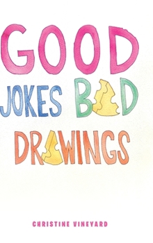 Hardcover Good Jokes Bad Drawings Book
