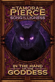 In the Hand of the Goddess - Book #2 of the Song of the Lioness