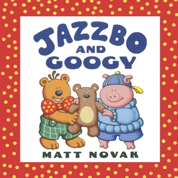 Paperback Jazzbo and Googy Book