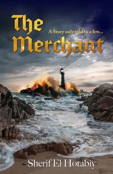 Paperback The Merchant: A Story Only Told to a Few Book