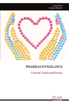 Paperback Pharmacovigilance: Current Trends and Future Book