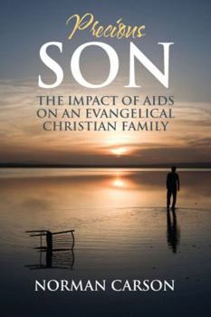Precious Son: The Impact of AIDS on an Evangelical Christian Family