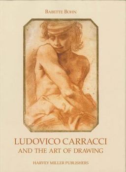 Hardcover Ludovico Carracci and the Art of Drawing Book