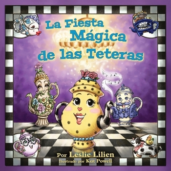 La Fiesta Mágica de las Teteras (Spanish Edition)