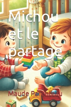 Paperback Michou et le partage [French] Book