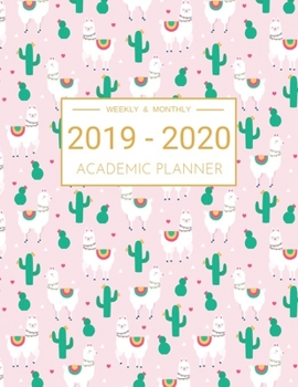 2019-2020 Academic Planner Weekly And Monthly: Calendar Schedule Organizer and Journal Notebook With Inspirational Quotes And Beautiful Colorful Cover (July 2019 through June 2020)