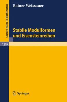 Paperback Stabile Modulformen Und Eisensteinreihen [German] Book