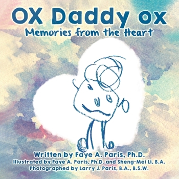 Paperback OX Daddy ox: Memories from the Heart Book