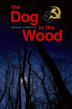 Hardcover The Dog in the Wood Book
