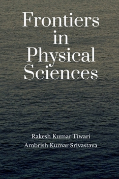 Paperback Frontiers in Physical Sciences Book