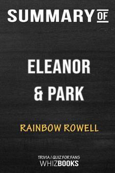 Paperback Summary of Eleanor and Park: Trivia/Quiz for Fans Book