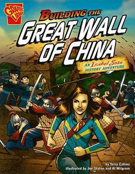 Paperback Building the Great Wall of China: An Isabel Soto History Adventure Book