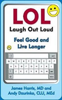 Paperback LOL Laugh Out Loud Feel Good and Live Longer Book