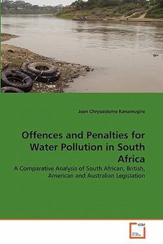 Paperback Offences and Penalties for Water Pollution in South Africa Book