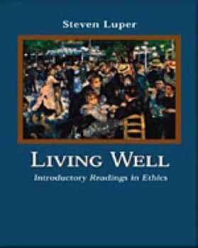 Paperback Living Well: Introductory Readings in Ethics Book