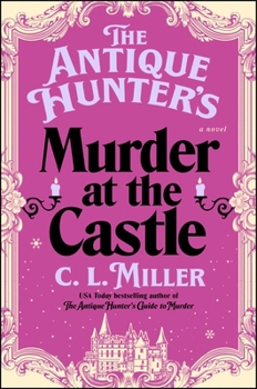 Hardcover The Antique Hunter's Murder at the Castle Book