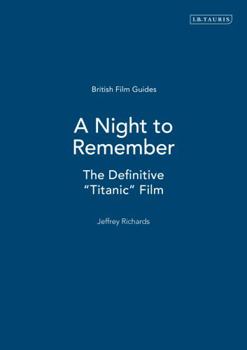 Paperback A Night to Remember: The Definitive "Titanic" Film Book