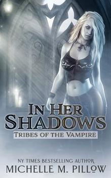 Paperback In Her Shadows Book