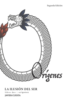 Paperback La Ilusión del Ser, libro DOS: Orígenes [Spanish] Book