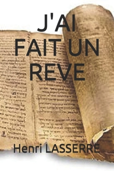 J'Ai Fait Un Reve