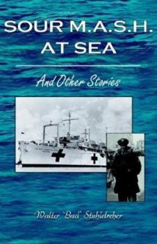 Hardcover Sour M.A.S.H. at Sea Book