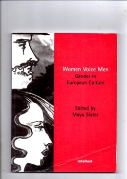Hardcover Women Voice Men: Gender in European Culture Book