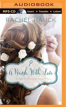 A Brush with Love: A January Wedding Story - Book #2 of the A Year of Weddings 2