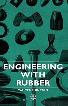 Hardcover Engineering With Rubber Book