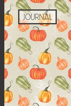 Paperback Journal: Pumpkin And Gourd Fall Lined 120 Page Journal (6"x 9") Book