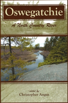 Paperback Oswegatchie: A North Country River Book