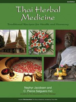 Paperback Thai Herbal Medicine: Traditional Recipes for Health and Harmony Book